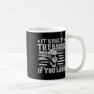 Mug George Washington Est La Seule Trahison Si Vous Pe