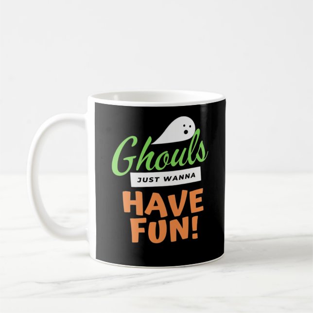 Mug Ghouls veut juste s'amuser - Halloween Ghouls Funn (Gauche)