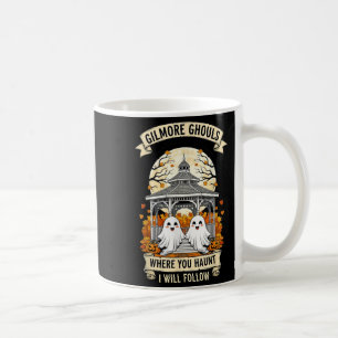 Mug Gilmore Ghouls Où Tu As Haunt Je Suis Hallo
