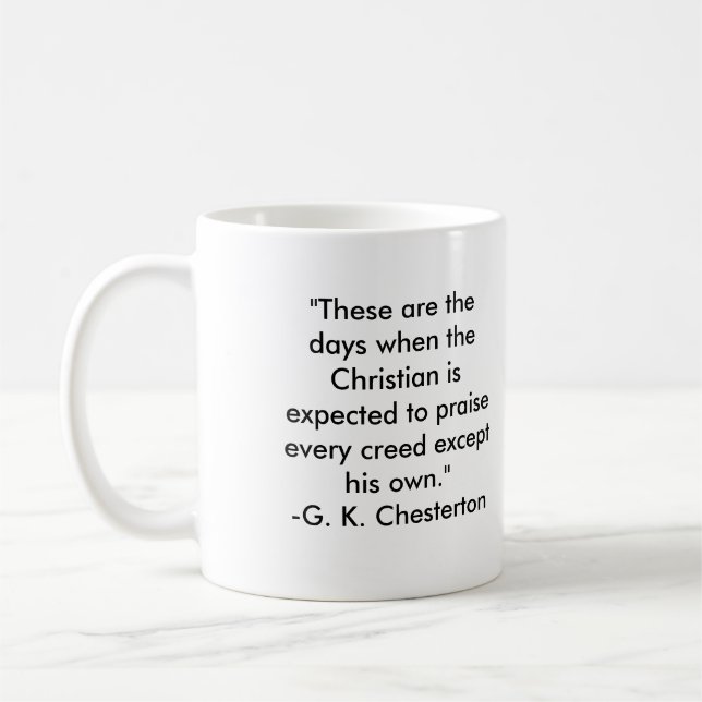 Mug GK Chesterton- "ceux-ci sont les jours… " (Gauche)