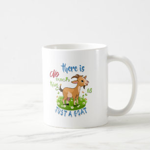 Mug GOAT Lover   Just a Goat GetYerGoat™