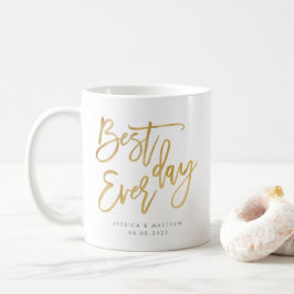 Mug Gold Personnalisé Meilleure journée jamais, Callig