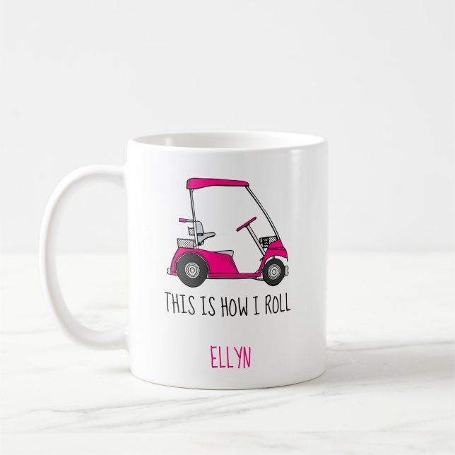 Mug Golf Cart Life C'Est Comme Ça Que Je Roule Panier  (Gauche)
