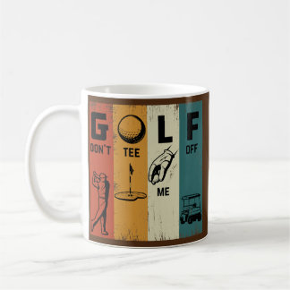 Mug Golf Don't Me Off Retro Vintage Golf