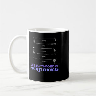 Mug Golf Life est composé de Multi Choices Golf Club 5