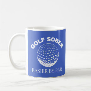 Mug Golf Sober Plus Facile Par Parc Funny Golf Citatio