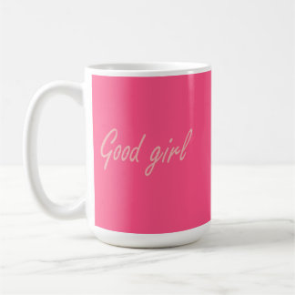 Mug Good girl design