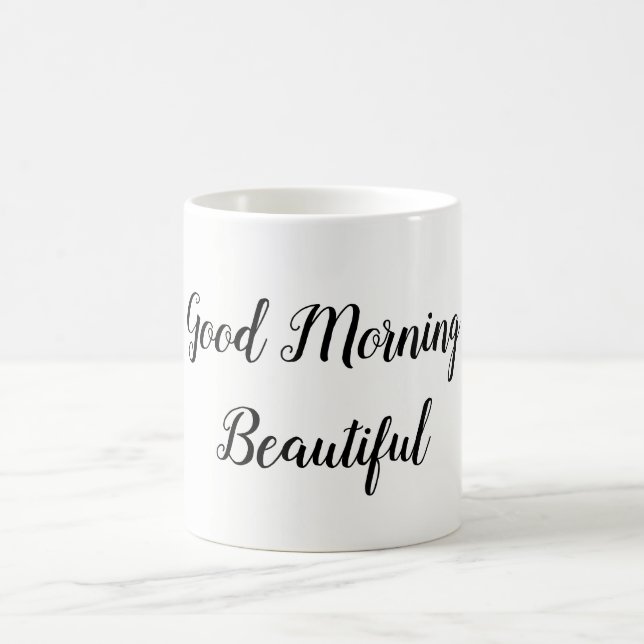 Mug Good Morning Belle typographie Love Citation (Centre)