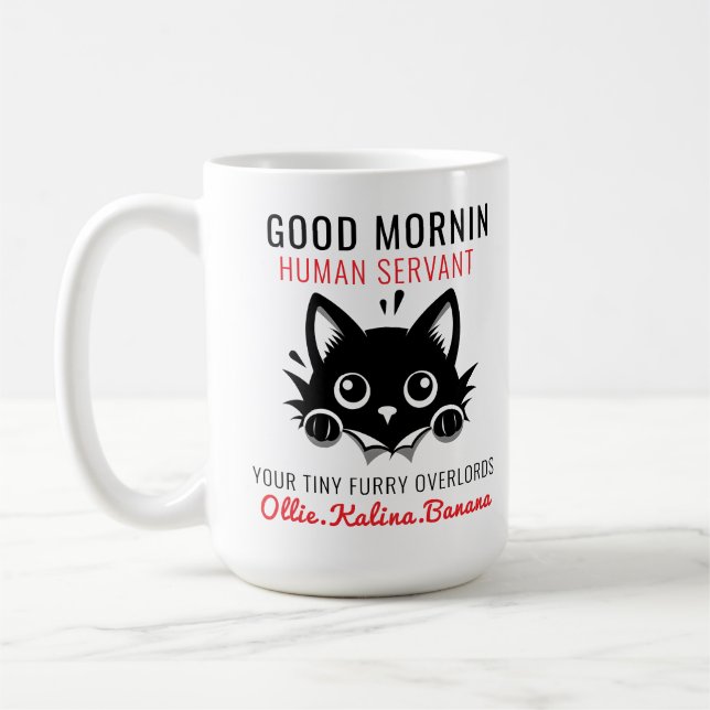 Mug Good Morning Cat Serviteur humain =- Parfait amour (Gauche)