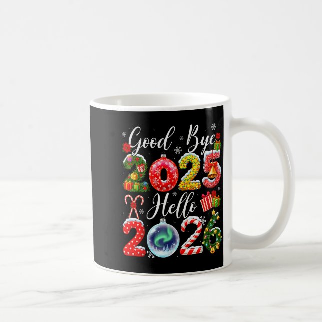 Mug Goodbye 2025 Hello 2026 Merry Christmas Happy New  (Droite)