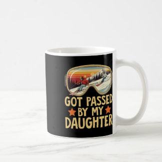 Mug Got Ped By My Daughter Funny Skiing Family _14 