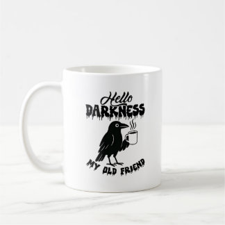 Mug Goth Crow Coffee "Hello Darkness" Art