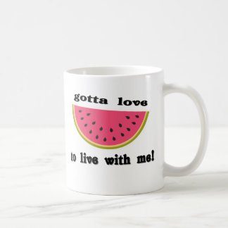 Mug gottaloveWatermelon