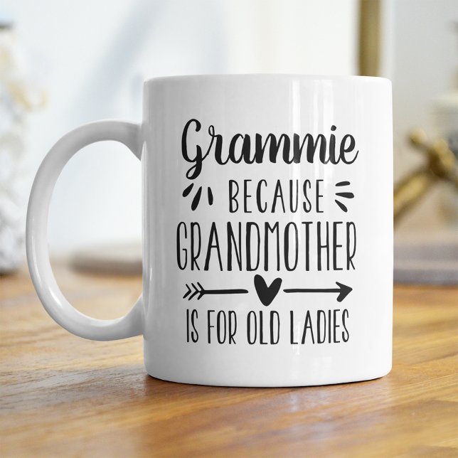 Mug Grammie Grand-Mère Drôle Est Pour Les Vielles Cita (Créateur téléchargé)