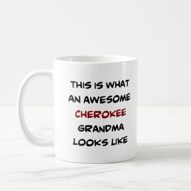 Mug grand-mère de cherokee, géniale (Gauche)