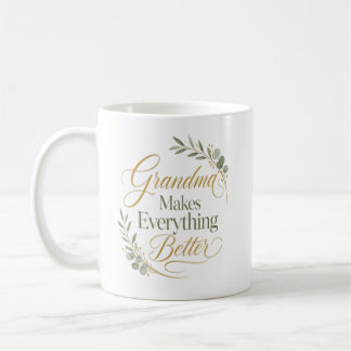 Mug Grand-mère rend tout meilleur Anniversaire