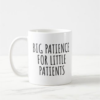 MUG GRANDE PATIENCE POUR PETITS PATIENTS