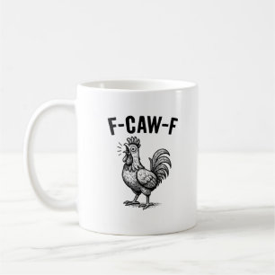 Mug Graphique de poulet F-Caw-F drôle oiseau sarcastiq