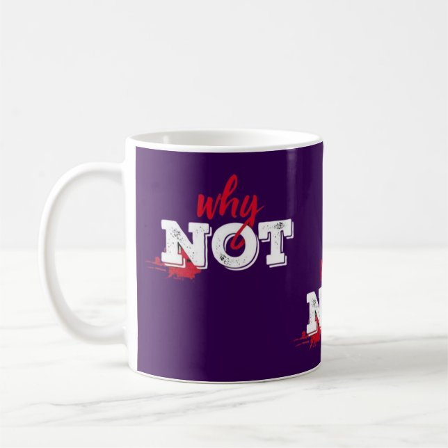 Mug Gras "Pourquoi pas" Motivational Graphique (Gauche)