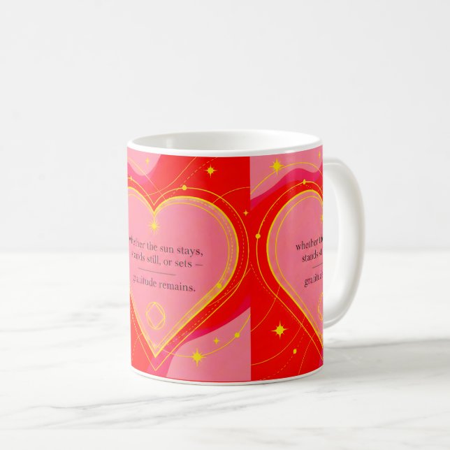 Mug Gratitude Remains™: Love & Intention Affirmation  (Devant droit)