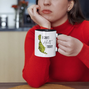 Mug Grinch Je ne peux pas être adulte aujourd'hui T-