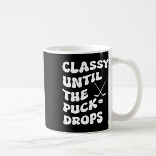 Mug Groovy Cly jusqu'à ce que le palet tombe Hockey Fe