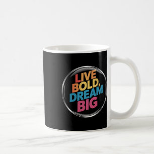 Mug Gros Sticker Live Bold Dream