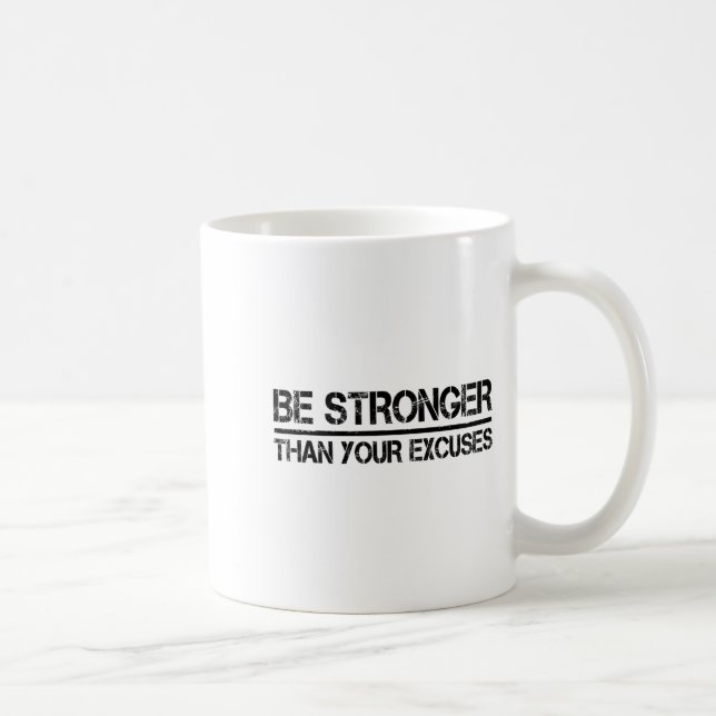 Mug Gym Fitness Motivational Be Stronger Than Your Exc (Droite)