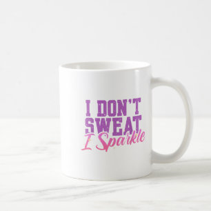 Mug Gym Fitness Workout Drôle Ne transpire pas Je Spar
