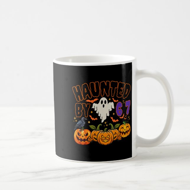 Mug Halloween Haunted By 6 7 Six Seven Gen Alpha Z 67  (Droite)