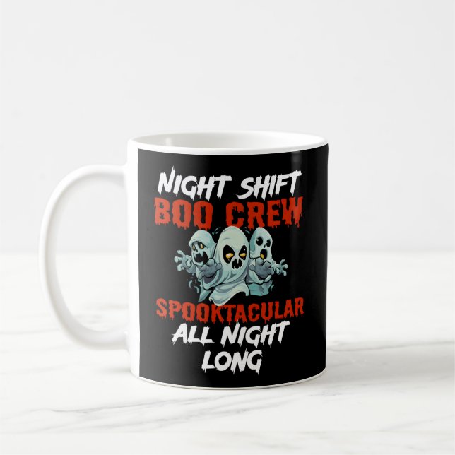 Mug Halloween Night Shift Worker Graveyard Duty Éffray (Gauche)