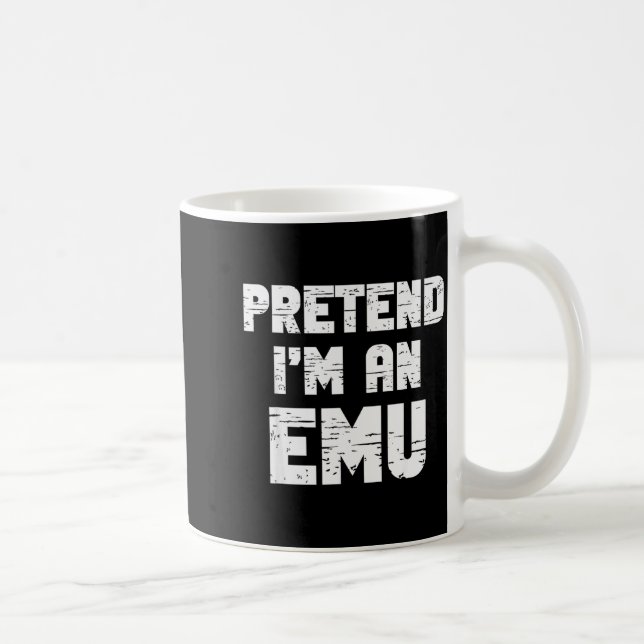 Mug Halloween Pretend I'm A Emu Costume Funny Lazy Adu (Droite)