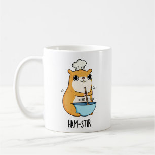 Mug Hamstir Funny Hamster Pun