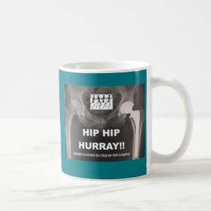 Mug Hanche Hurray de hanche pour votre remplacement de