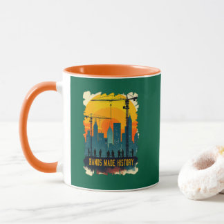 Mug Hands Made History Worker Labor Day Vintage Design