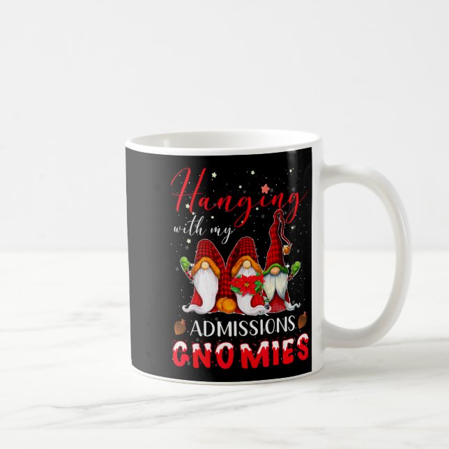 Mug Hanging With My Admissions Gnomies Christmas Direc (Droite)