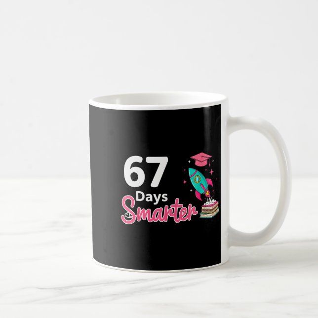 Mug Happy 67 Days Smarter School Student Teacher Kids  (Droite)
