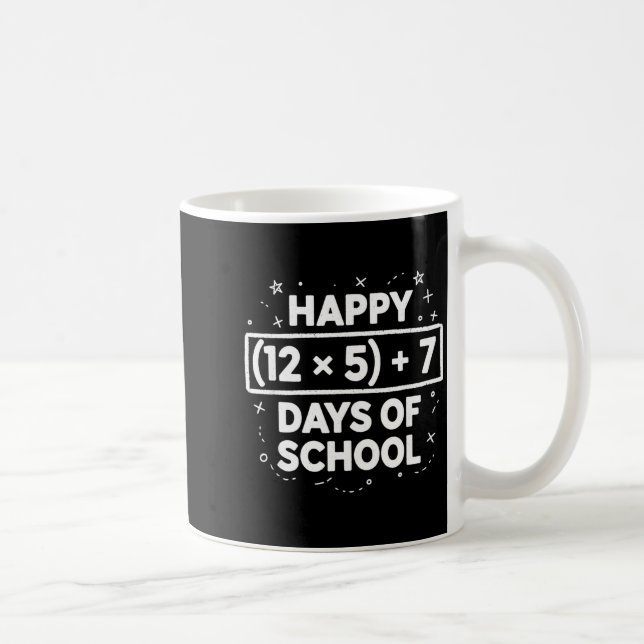 Mug Happy 67th Day Of School Teacher Student Boys Girl (Droite)