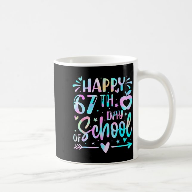 Mug Happy 67th Day Of School Tie Dye Rainbow 67 Days S (Droite)