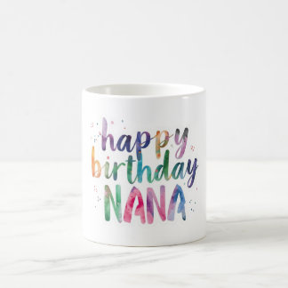 Mug Happy Birthday Nana