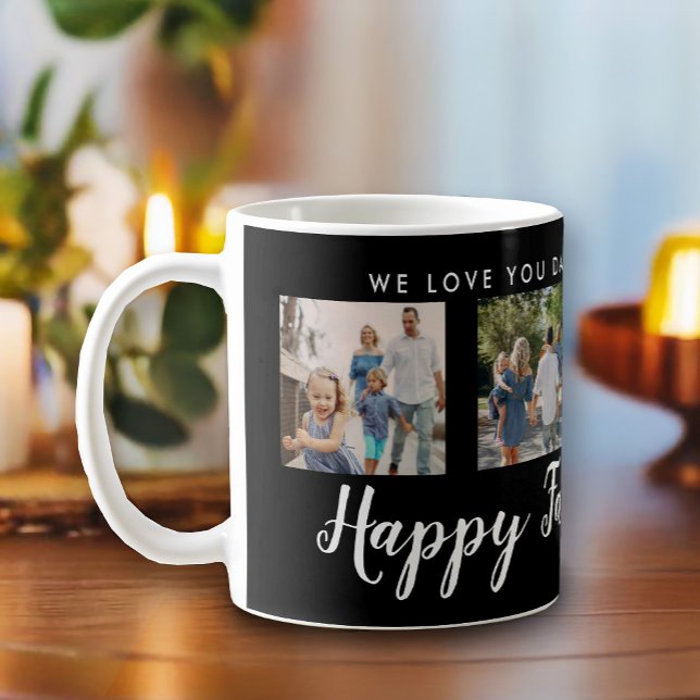 Mug Happy Fête des pères 4 Photo Custom Black (Happy Father's Day script font with 4 family photo slots along with a custom message)