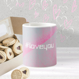 Mug Hashtag de rouleau de mousse moderne #loveyou Pink