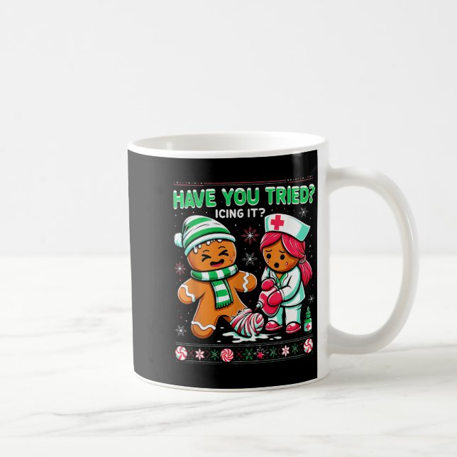 Mug Have You Tried Icing It Gingerbread Icu Nurse Chri (Droite)
