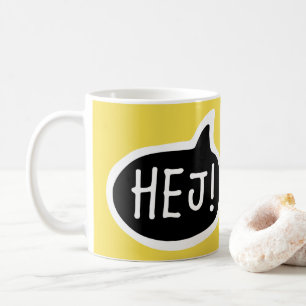 Mug HEJ ! Danois Suédois Salutation, Salut, Discours B