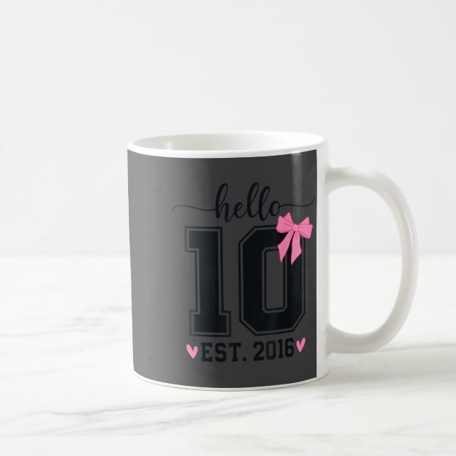 Mug Hello Ten Est 2016 10th Birthday Coquette Bow 10 Y (Droite)
