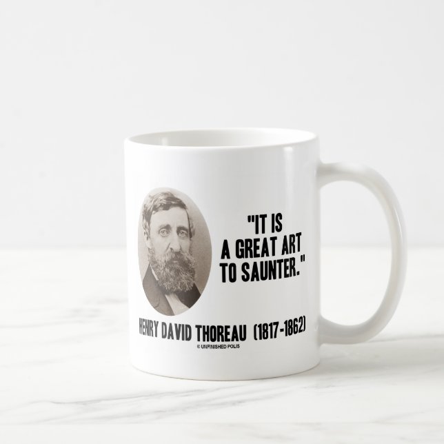 Mug Henry David Thoreau C'Est Un Grand Art Pour Saunte (Droite)
