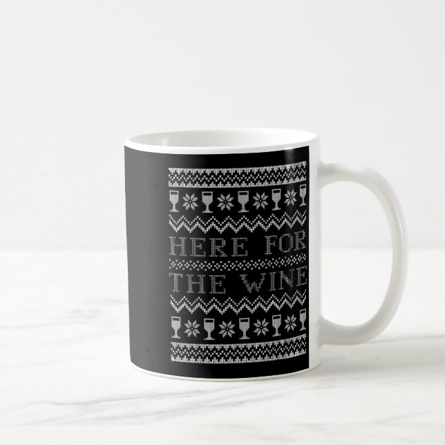 Mug Here For The Wine Ugly Christmas Sweater Funny Chr (Droite)