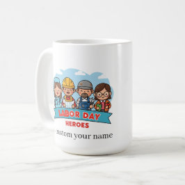 Mug Héros de la fête du Travail
