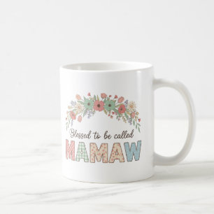 Mug Heureuse d'être appelée Mamaw