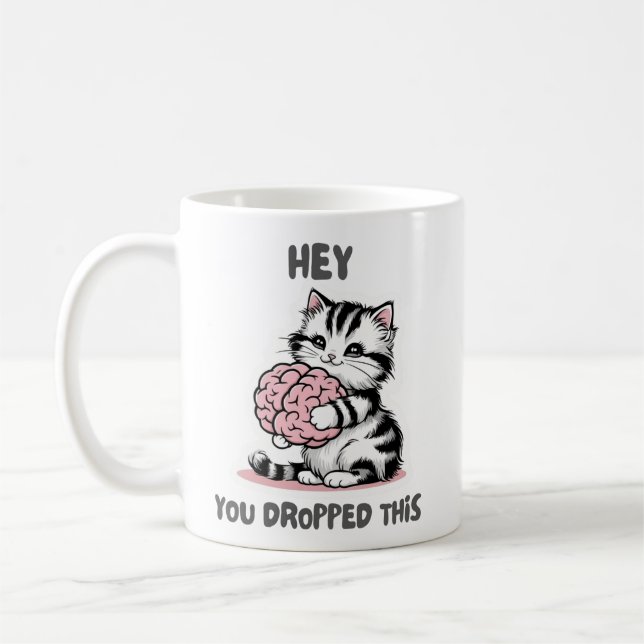 Mug Hey, tu as laissé tomber cette Mug, Funny Cat (Gauche)